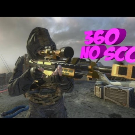 360 no scope ft. Otr Cutty