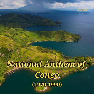 National Anthem of Congo (1970-1990)