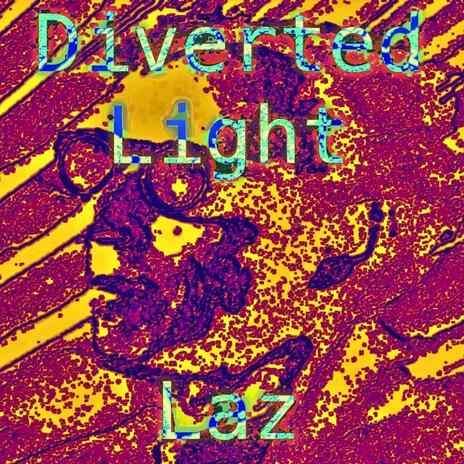 Diverted Light | Boomplay Music