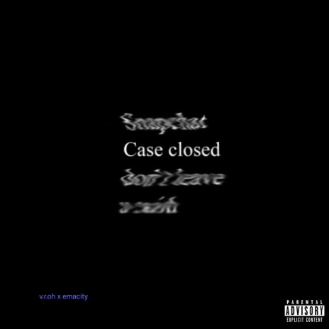 Case closed ft. V.R.Oh | Boomplay Music