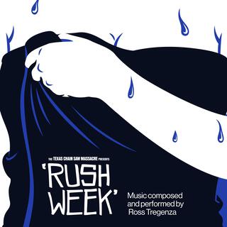 The Texas Chain Saw Massacre Presents: Rush Week (Original Game Soundtrack)