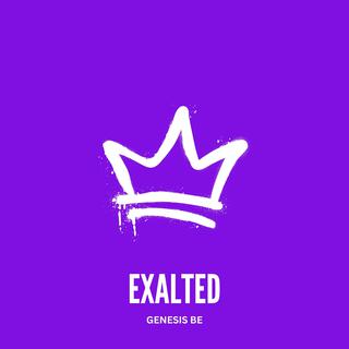 Exalted lyrics | Boomplay Music