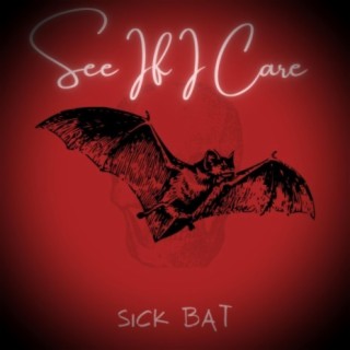 Sick Bat