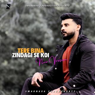 Tere Bina Zindagi Se Koi