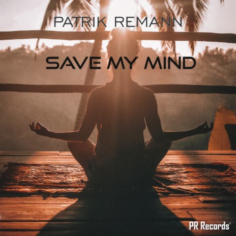 Save My Mind (Original Mix) | Boomplay Music