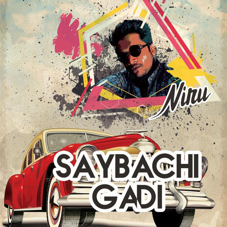 Saybachi Gaadi | Boomplay Music