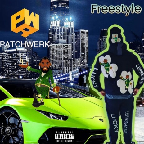 Patchwerk Freestyle | Boomplay Music
