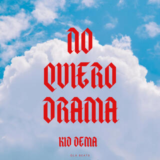 NO QUIERO DRAMA