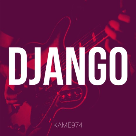 Django | Boomplay Music