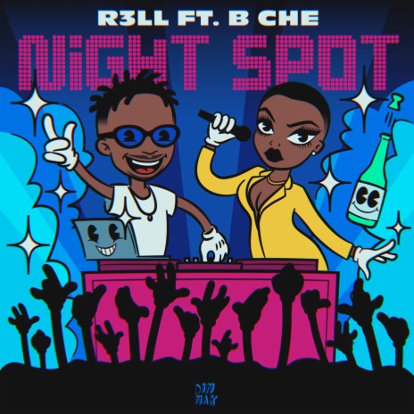 Night Spot ft. B Che | Boomplay Music