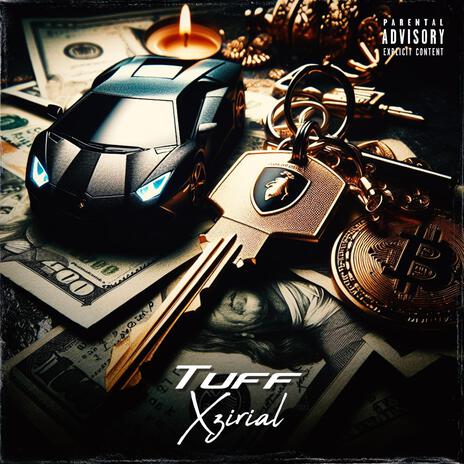 Tuff ft. Xzirial | Boomplay Music