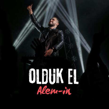 Olduk El Alem-in