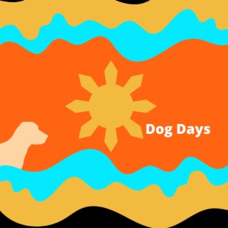 Dog Days ft. Doc Wes & J.Pete lyrics | Boomplay Music