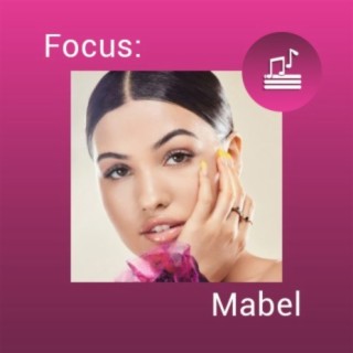 Focus: Mabel