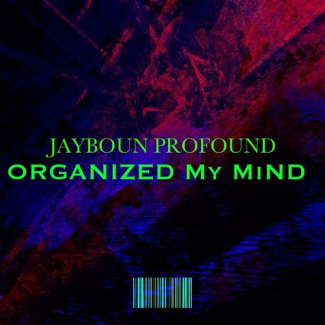 Organized My Mind | Boomplay Music