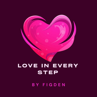 Love in Every Step