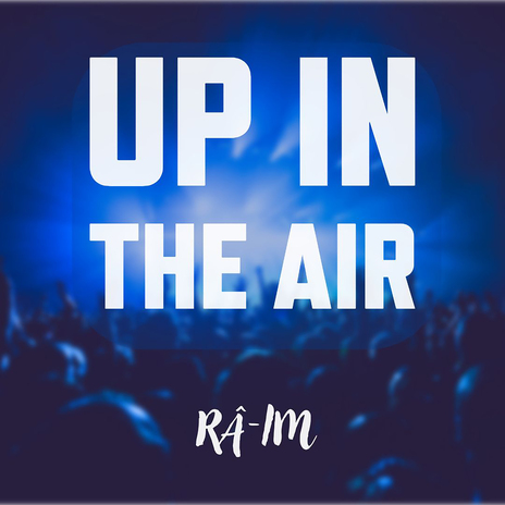 Up In The Air (Extended) | Boomplay Music