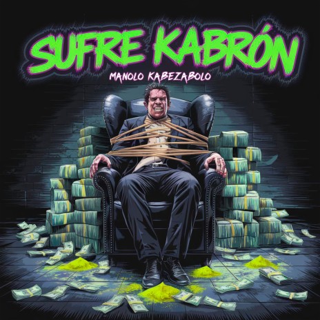 Sufre Kabrón | Boomplay Music