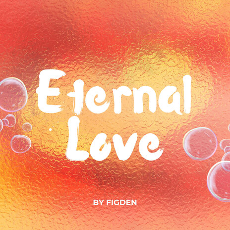 Eternal Love | Boomplay Music