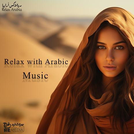 Relax With Arabic Music | Boomplay Music