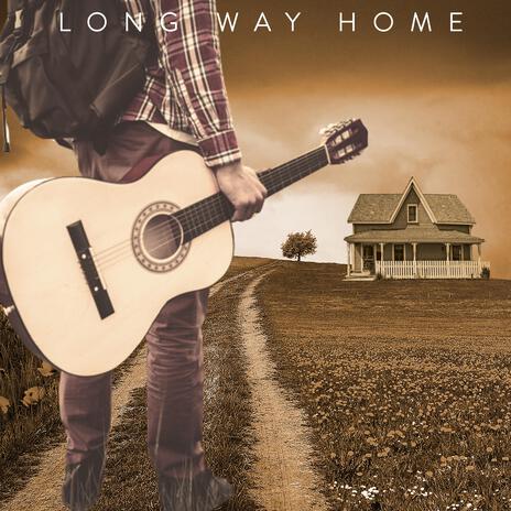 Long Way Home | Boomplay Music