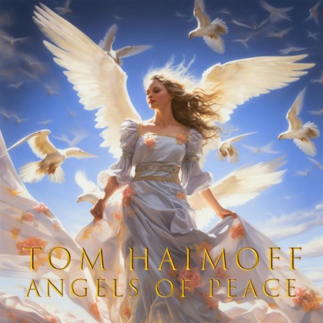 ANGELS OF PEACE | Boomplay Music