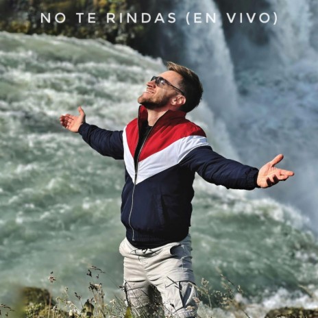 No Te Rindas (En vivo) | Boomplay Music