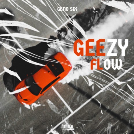 Geezy Flow | Boomplay Music