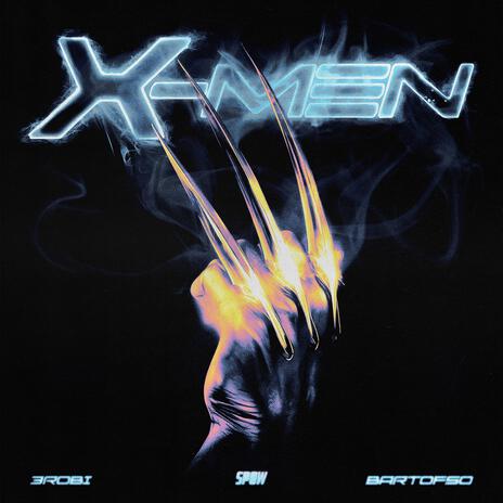 X-Men ft. Bartofso | Boomplay Music