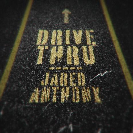 Drive Thru | Boomplay Music