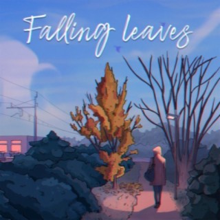 Falling Leaves