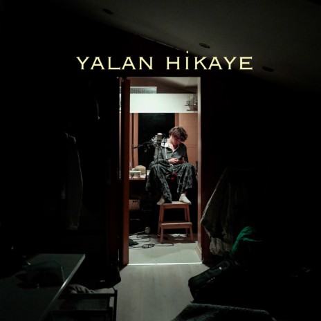 Yalan Hikaye | Boomplay Music