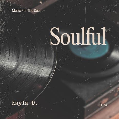 Soulful | Boomplay Music