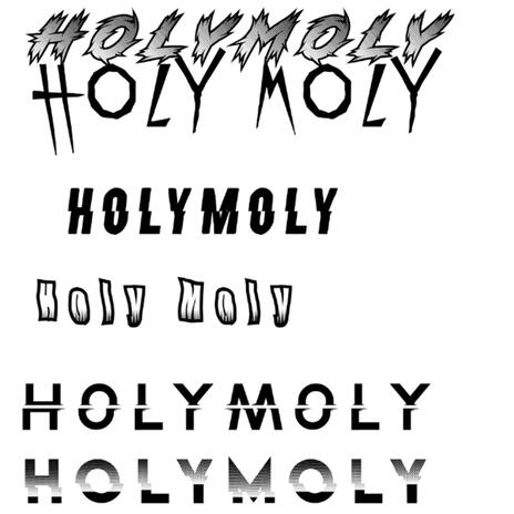 HolyMoly | Boomplay Music