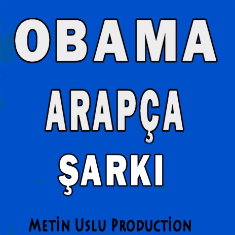 Obama Arapça Şarkı | Boomplay Music