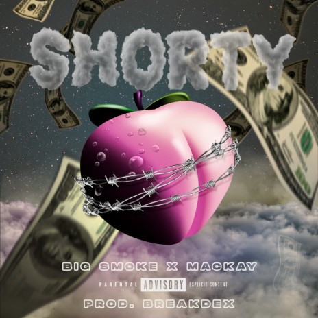 Shorty ft. Mackay | Boomplay Music