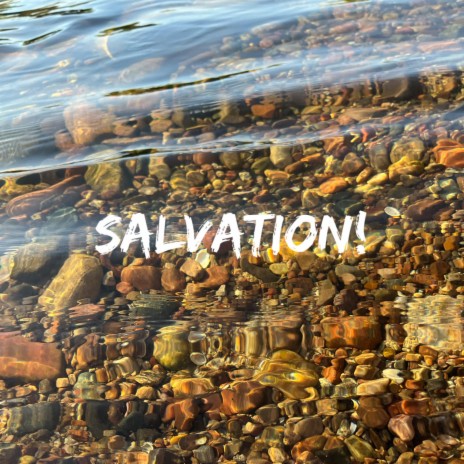 Salvation! | Boomplay Music