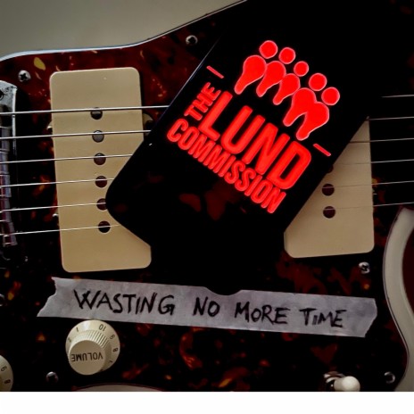 Wasting No More Time | Boomplay Music