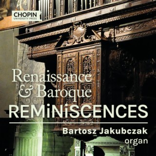 Renaissance & Baroque Reminiscences (Wöckherl-Orgel 1642, Vienna)