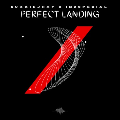 Perfect Landing ft. Ib2special | Boomplay Music