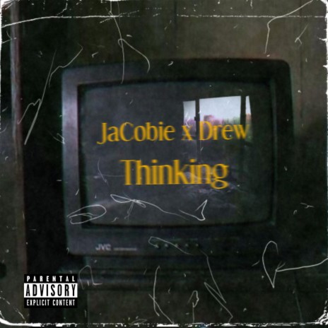 Thinking ft. JaCobie | Boomplay Music