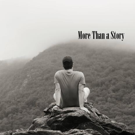 More Than a Story | Boomplay Music