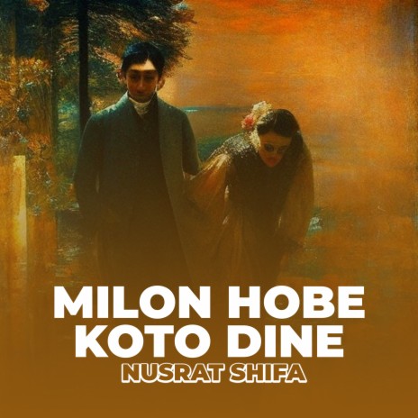 Milon Hobe Koto Dine | Boomplay Music
