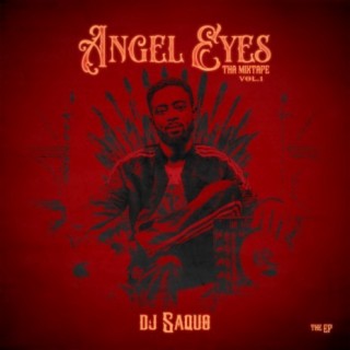 Angels Eyes Tha Mixtape, Vol. 1