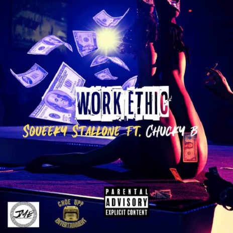 Work Ethic ft. Chucky B | Boomplay Music