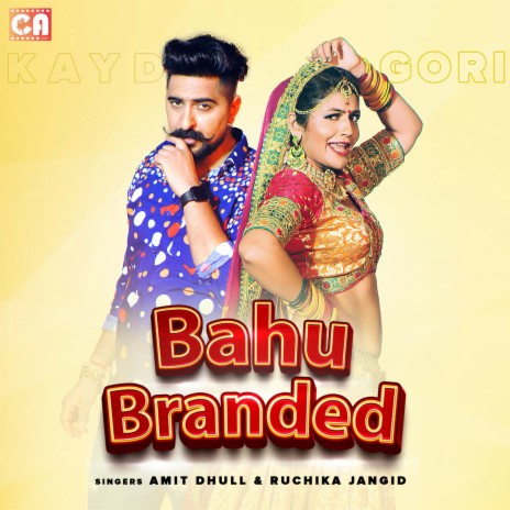 Bahu Branded ft. Ruchika Jangid | Boomplay Music