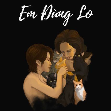 Em Đừng Lo ft. Megashock | Boomplay Music