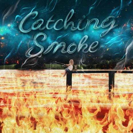 Catching Smoke