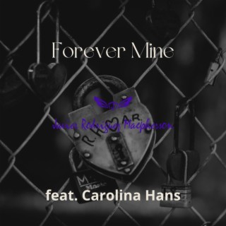 Forever Mine (feat. Carolina Hans)