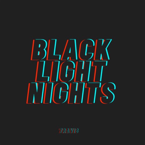 Black Light Nights | Boomplay Music